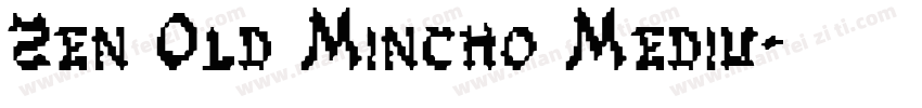 Zen Old Mincho Mediu字体转换